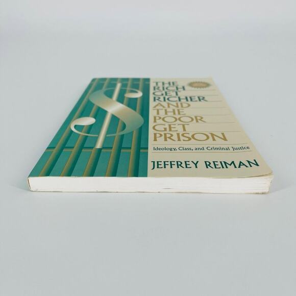 The Rich Get Richer And The Poor Get Prison paperback book by Jeffrey Reiman GUC - Picture 3 of 12